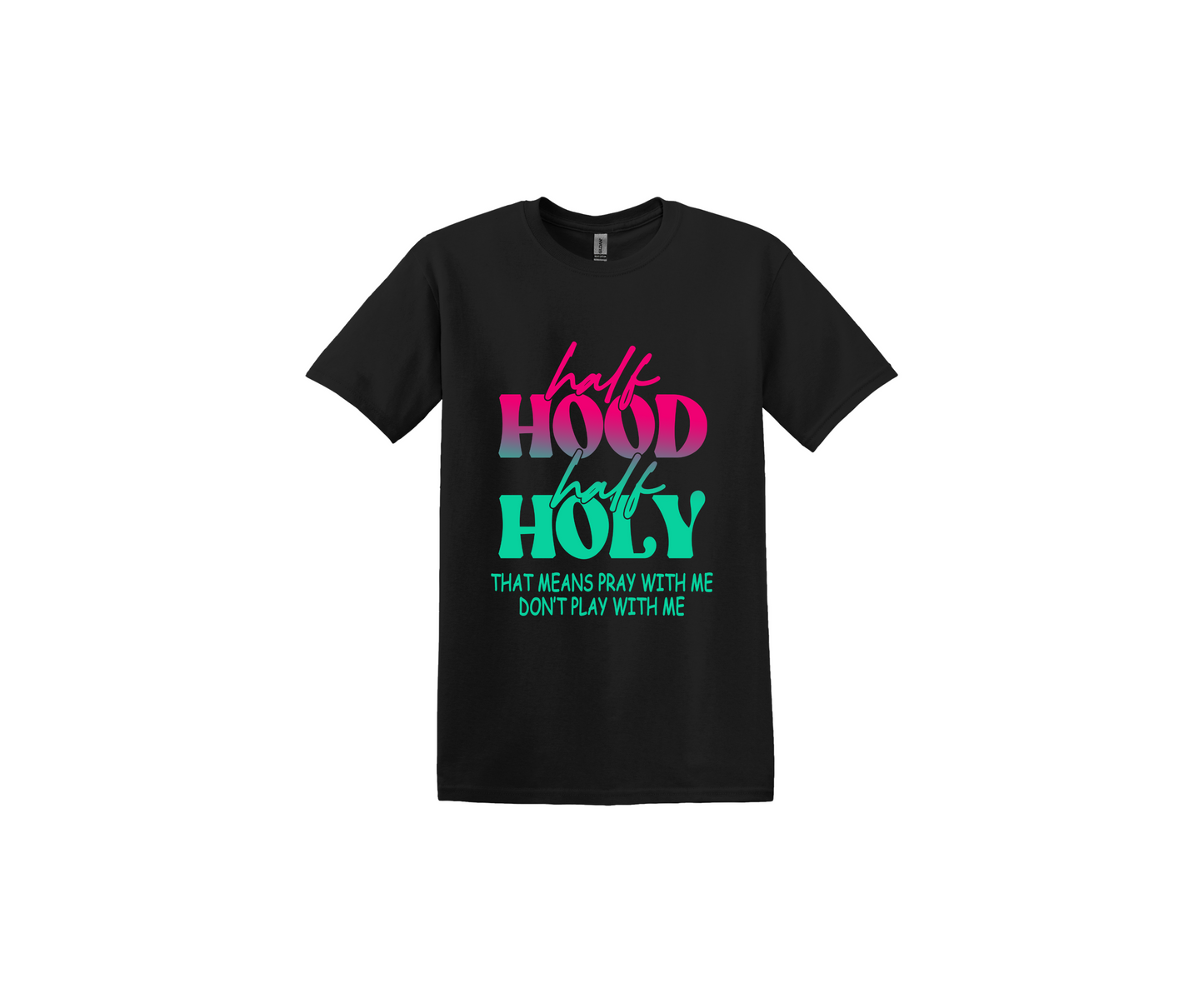 Half Hood Half Holy Pink and Green and Black T-Shirt