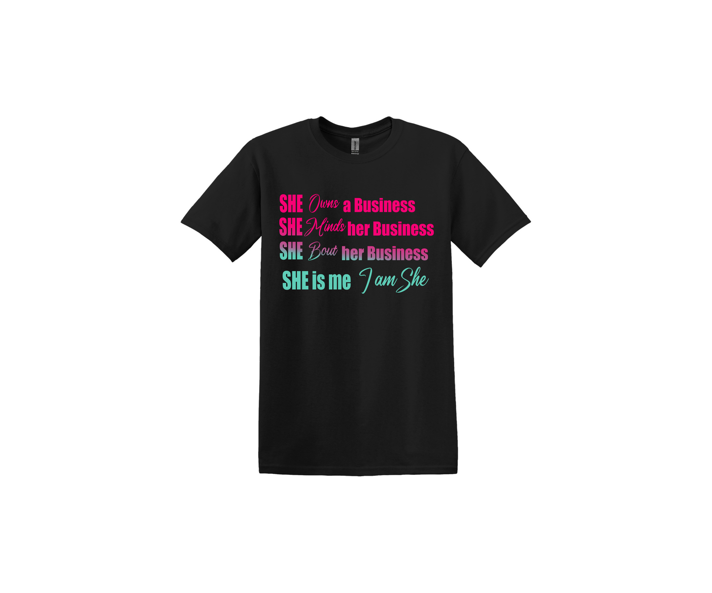 She Owns a Business Pink and Teal Letters Black T-Shirt