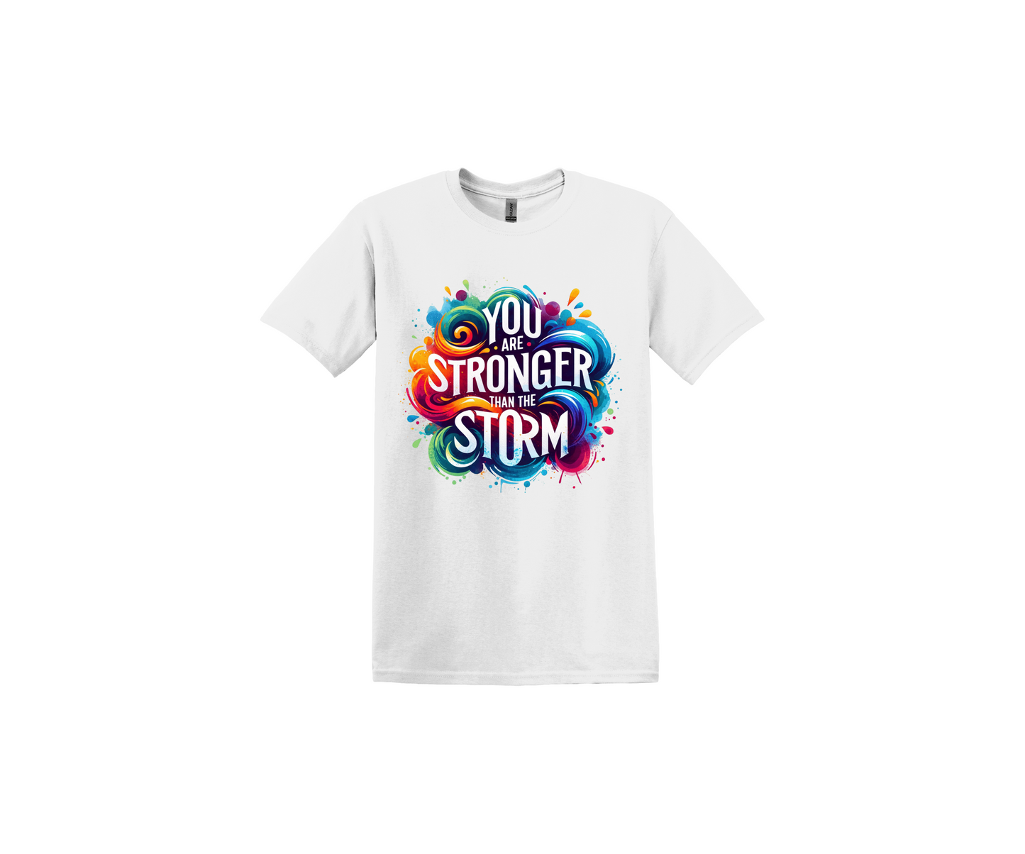 You are Stronger than the Storm White T-Shirt