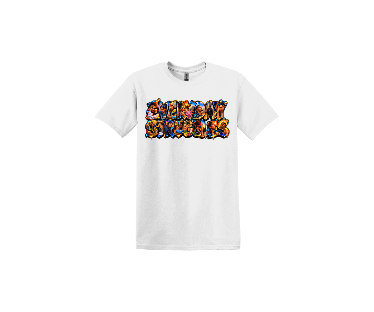 Everyday Struggles White T-Shirt